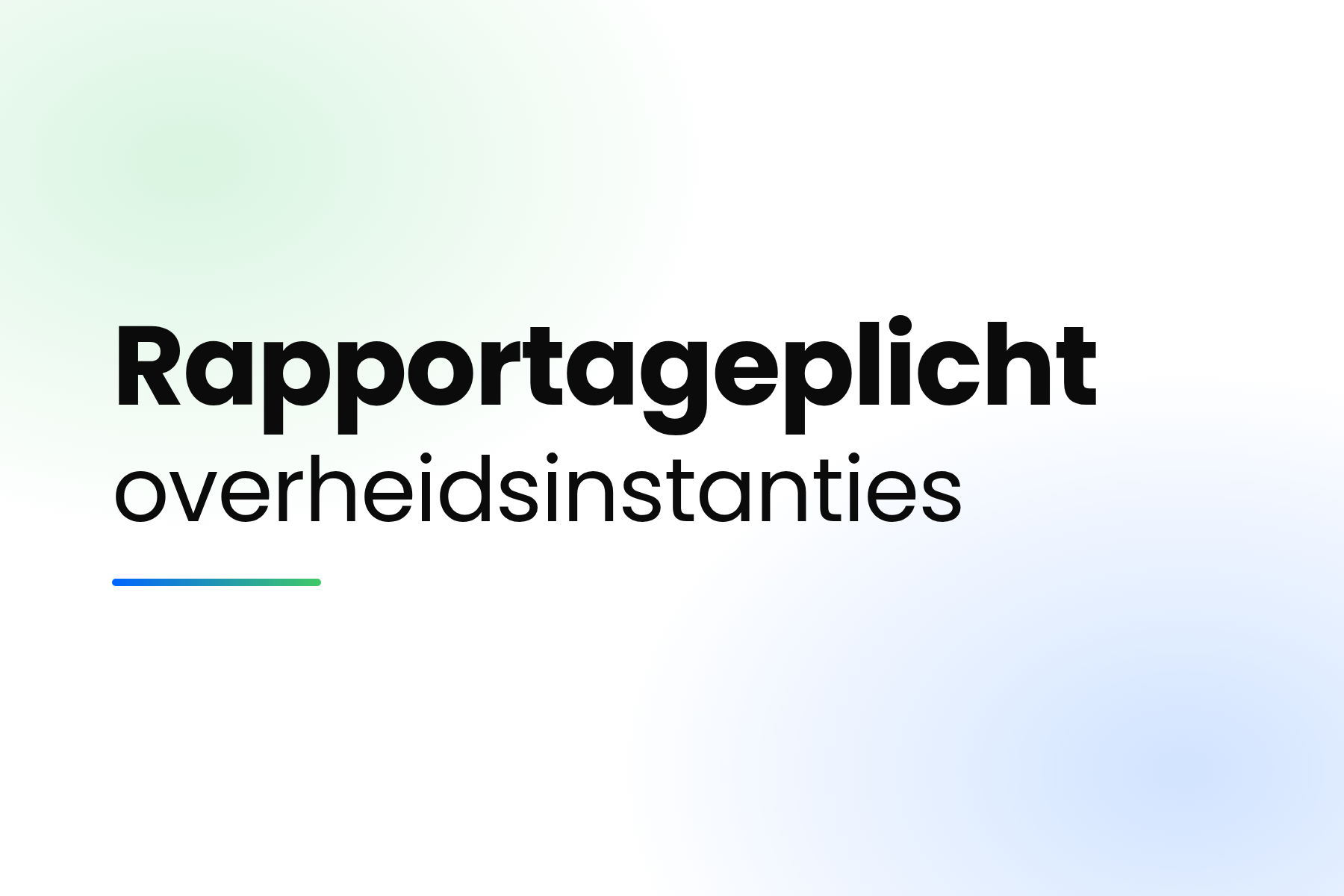 Rapportageplicht Energie-efficiënte overheid