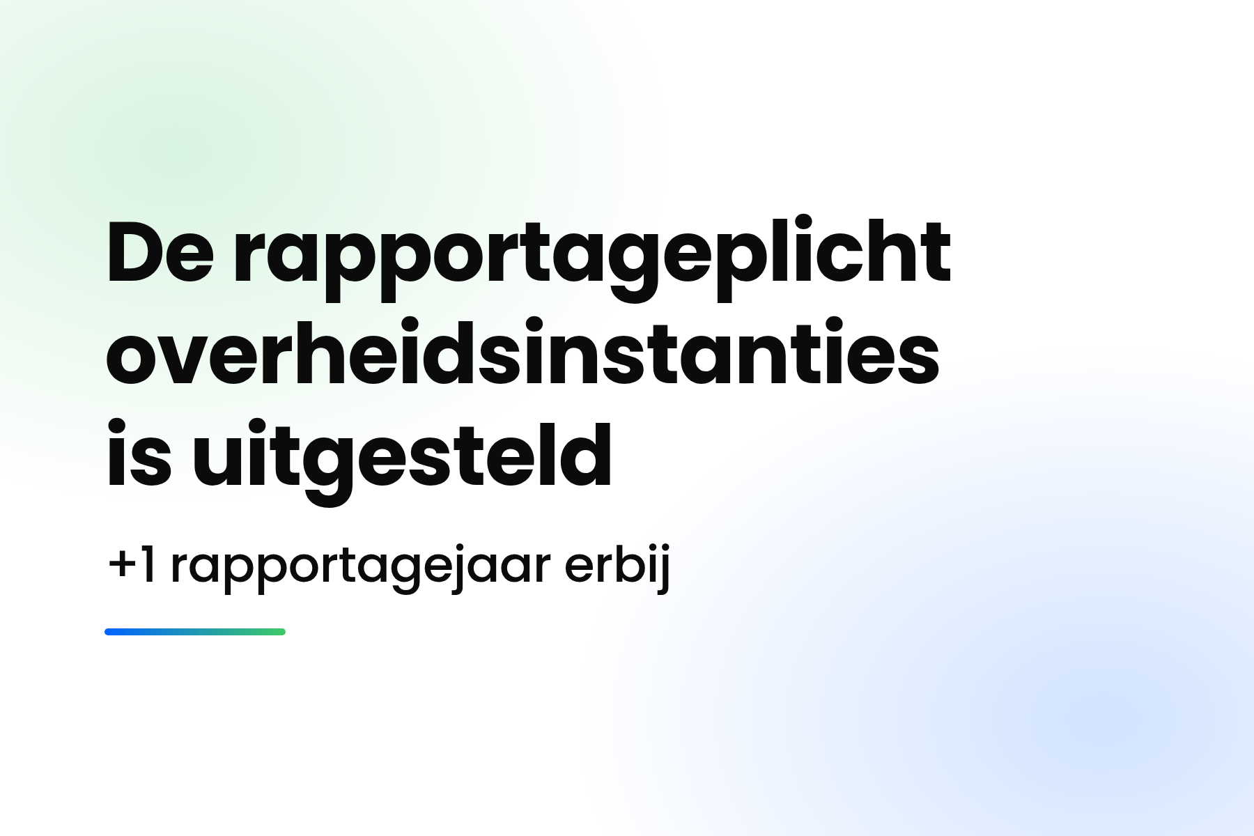 De rapportageplicht voor de energie efficiënte overheid is uitgesteld: wat betekent dat?